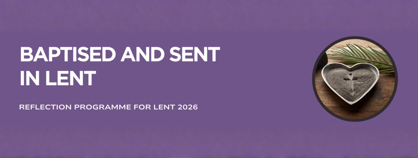 Baptised and Sent - Irish Synodal Pathway Resources for Lent