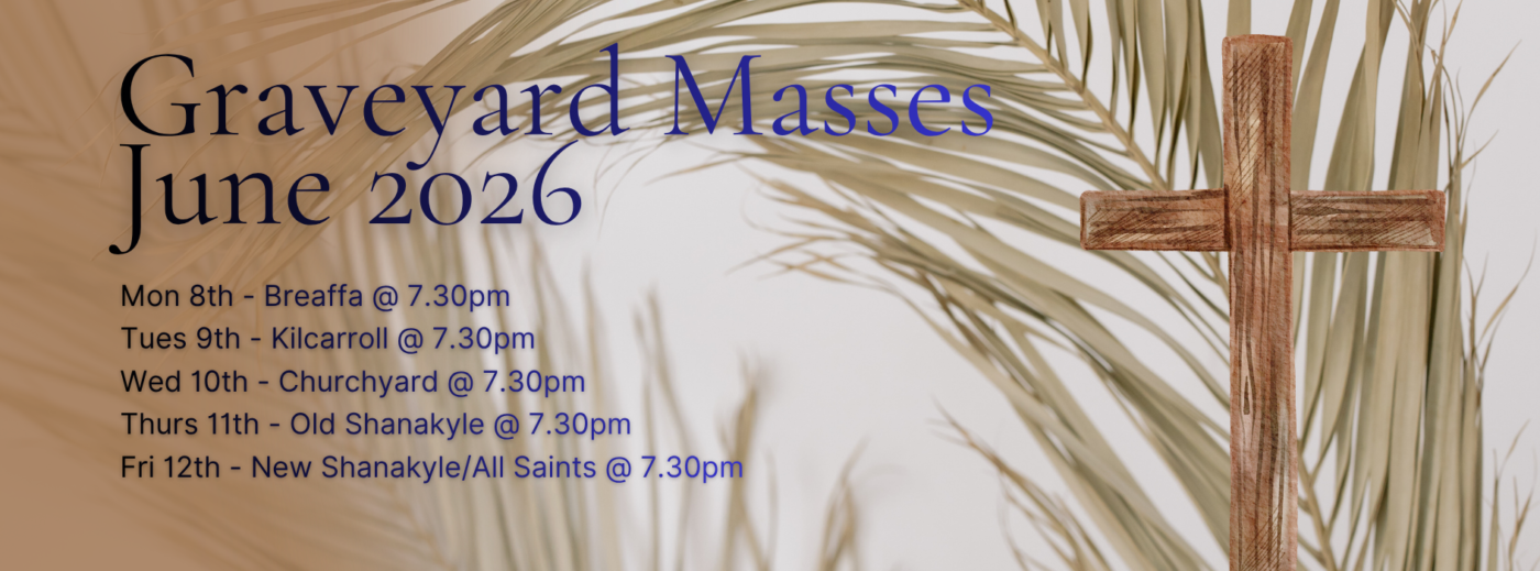 Graveyard Masses - 8th -12th June
